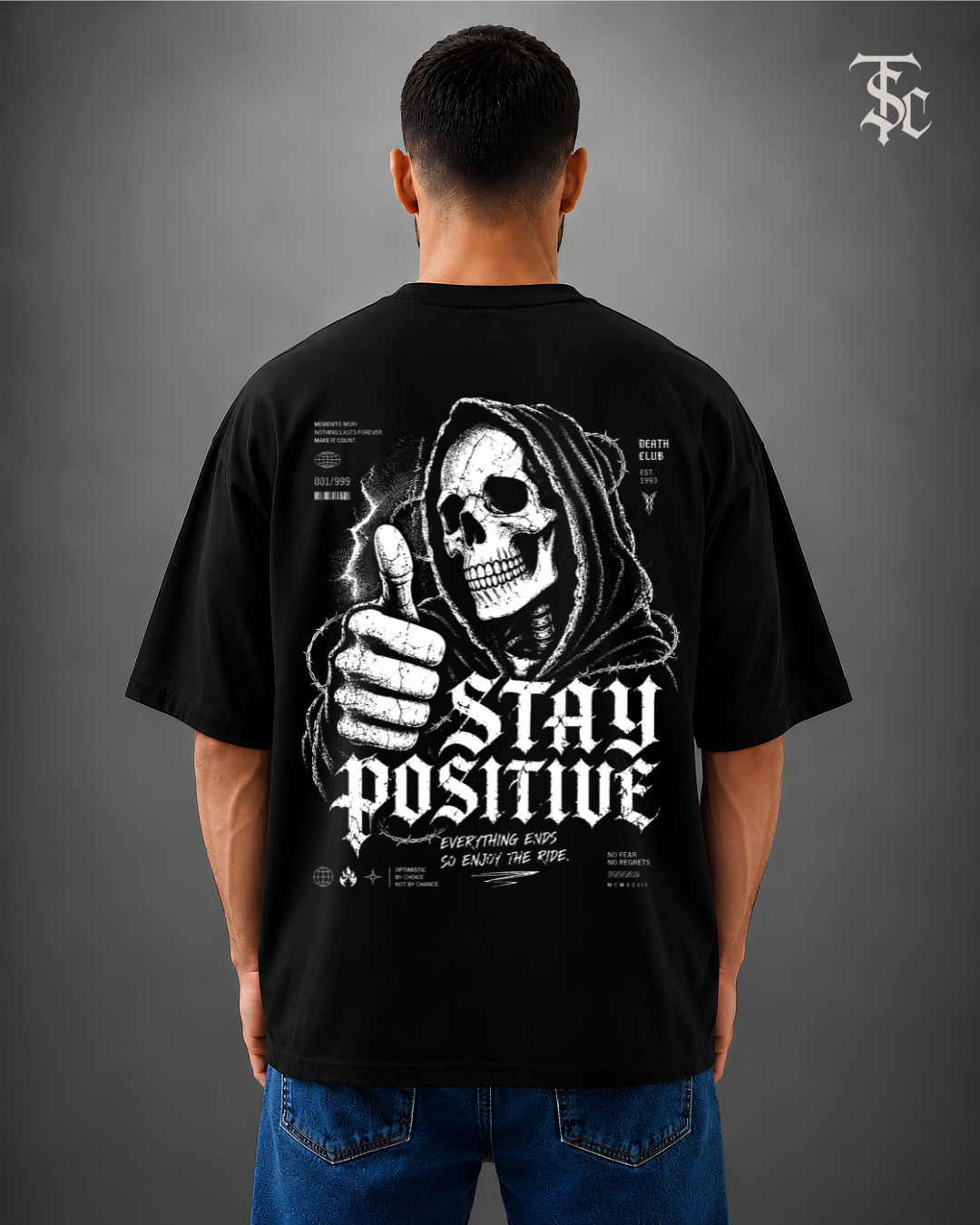 Stay Positive - Back Print