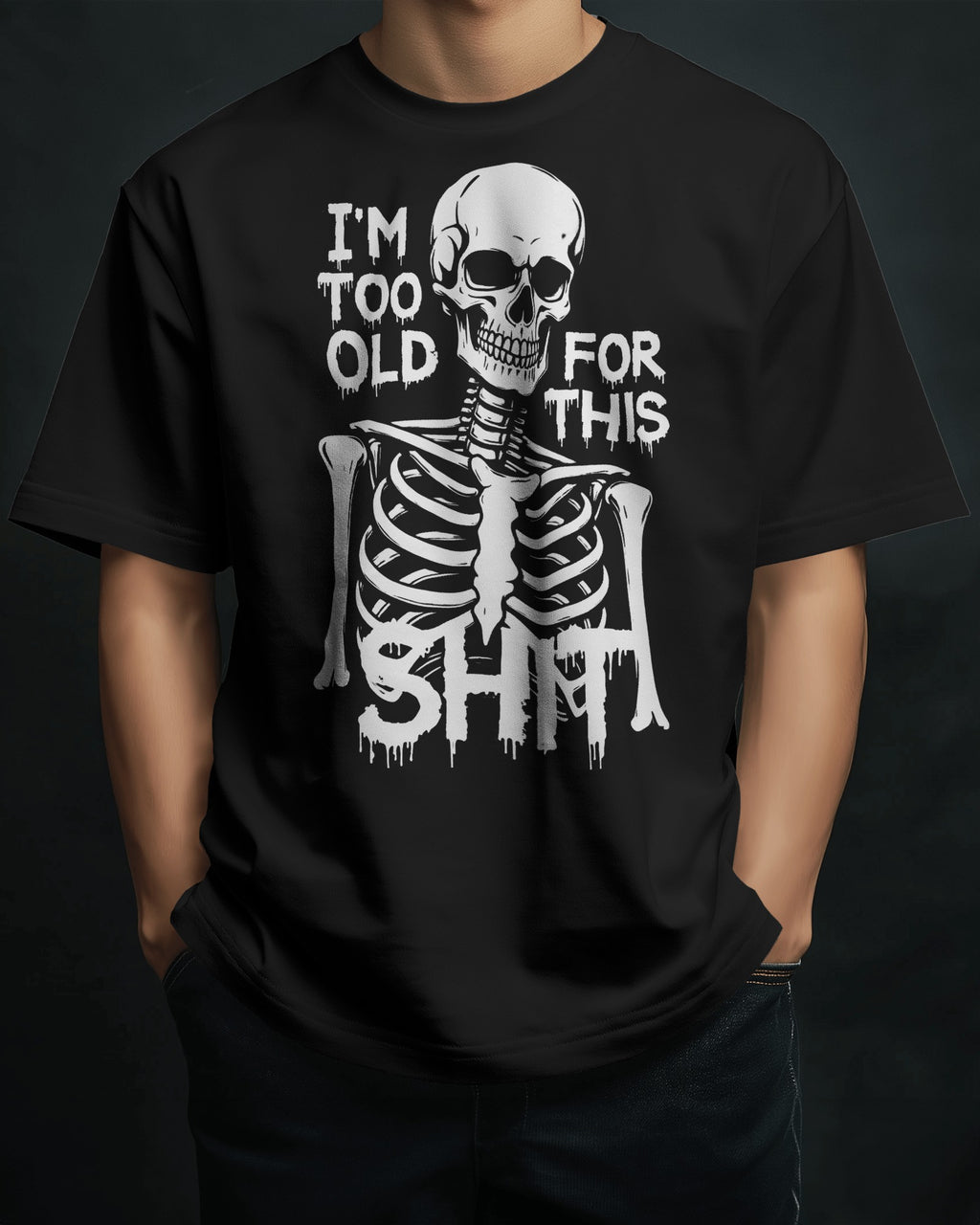 Too Old For This Skeleton Graphic Oversize T-Shirt
