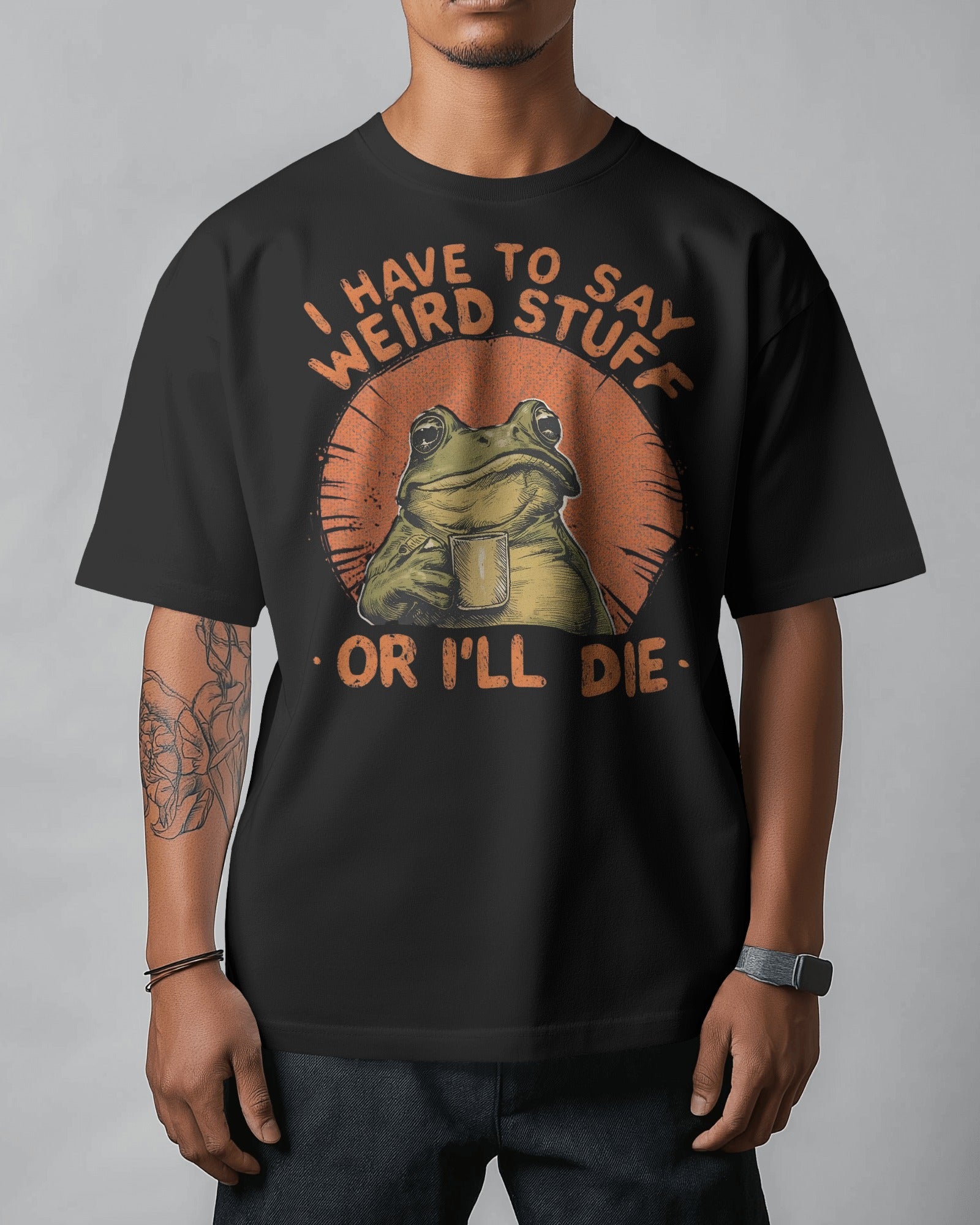 I Have To Say Weird Stuff Frog Oversize T-Shirt