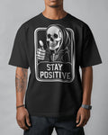 Stay Positive Skeleton Graphic Tee